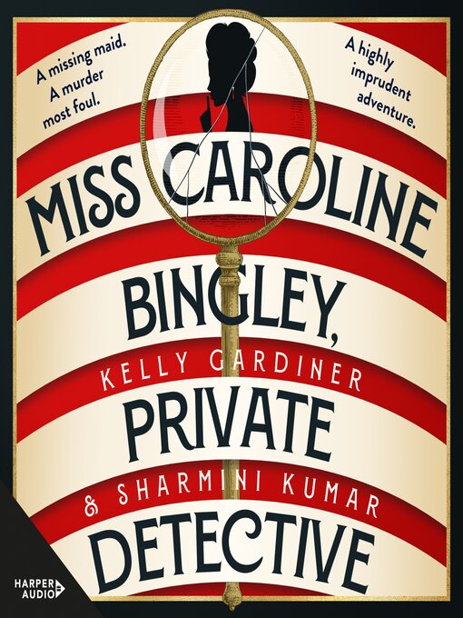Title details for Miss Caroline Bingley, Private Detective by Kelly Gardiner - Wait list